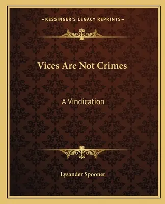 Laster sind keine Verbrechen: Eine Rechtfertigung - Vices Are Not Crimes: A Vindication