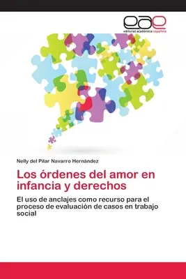 Los rdenes del amor en infancia y derechos
