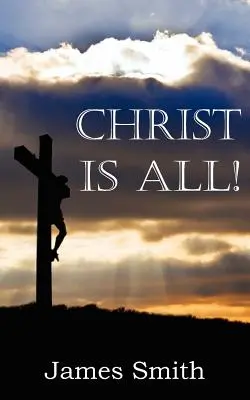 Christus ist alles! - Christ Is All!