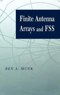 Endliche Antennenanordnungen und Fss - Finite Antenna Arrays and Fss