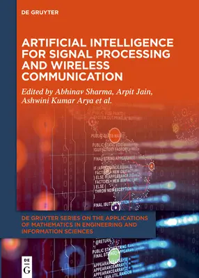 Künstliche Intelligenz für Signalverarbeitung und drahtlose Kommunikation - Artificial Intelligence for Signal Processing and Wireless Communication