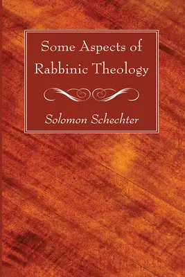 Einige Aspekte der rabbinischen Theologie - Some Aspects of Rabbinic Theology