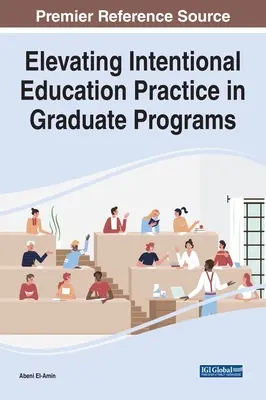 Intentionale Bildungspraxis in Graduiertenkollegs fördern - Elevating Intentional Education Practice in Graduate Programs