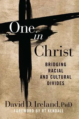 Eins in Christus: Die Überwindung rassischer und kultureller Gräben - One in Christ: Bridging Racial & Cultural Divides