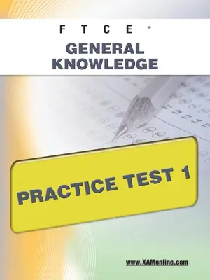 FTCE Allgemeinwissen Praxistest 1 - FTCE General Knowledge Practice Test 1