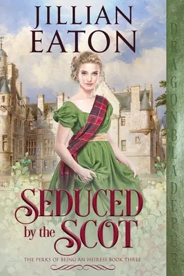 Verführt von einem Schotten - Seduced by the Scot