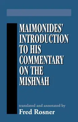 Maimonides' Einleitung zu seinem Kommentar zur Mischna - Maimonides' Introduction to His Commentary on the Mishnah