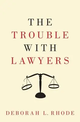 Das Problem mit den Anwälten - The Trouble with Lawyers