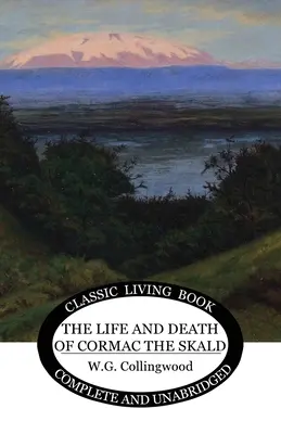 Das Leben und der Tod von Cormac dem Skalden - The Life and Death of Cormac the Skald