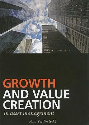 Wachstum und Wertschöpfung in der Vermögensverwaltung - Growth and Value Creation in Asset Management