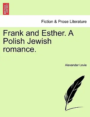 Frank und Esther. Eine polnisch-jüdische Romanze. - Frank and Esther. a Polish Jewish Romance.