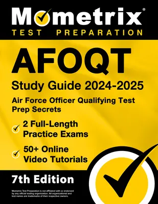 Afoqt Study Guide 2024-2025 - Air Force Officer Qualifying Test Prep Secrets, 2 Praxisprüfungen in voller Länge, 50+ Online Video Tutorials: [7. Auflage] - Afoqt Study Guide 2024-2025 - Air Force Officer Qualifying Test Prep Secrets, 2 Full-Length Practice Exams, 50+ Online Video Tutorials: [7th Edition]