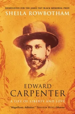 Edward Carpenter: Ein Leben in Freiheit und Liebe - Edward Carpenter: A Life of Liberty and Love