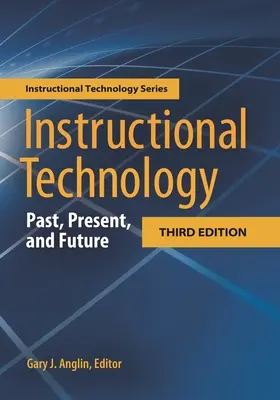 Unterrichtstechnologien: Vergangenheit, Gegenwart und Zukunft - Instructional Technology: Past, Present, and Future