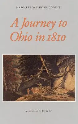 Eine Reise nach Ohio im Jahr 1810 - A Journey to Ohio in 1810