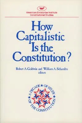 Wie kapitalistisch ist die Verfassung? - How Capitalistic is the Constitution?