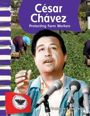 Csar Chvez: Der Schutz der Farmarbeiter - Csar Chvez: Protecting Farm Workers