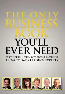 Das einzige Geschäftsbuch, das Sie jemals brauchen werden - The Only Business Book You'll Ever Need