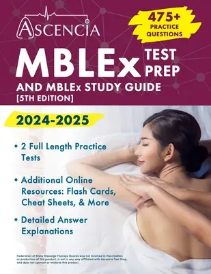 MBLEx Test Prep 2024-2025: 470+ Übungsfragen und MBLEx Studienführer Buch [5. Auflage] - MBLEx Test Prep 2024-2025: 470+ Practice Questions and MBLEx Study Guide Book [5th Edition]