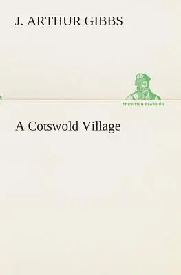 Ein Dorf in Cotswold - A Cotswold Village