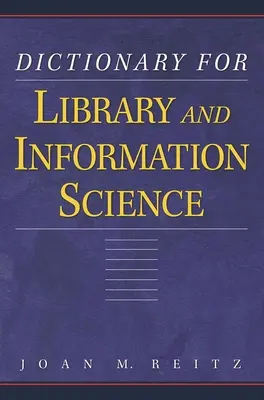 Wörterbuch für Bibliotheks- und Informationswissenschaft - Dictionary for Library and Information Science