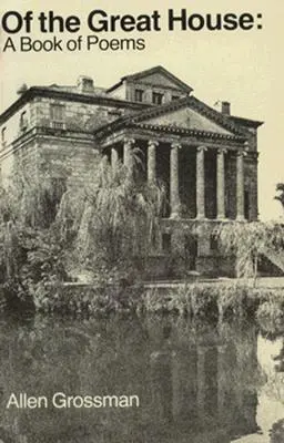Vom großen Haus: Ein Buch mit Gedichten - Of the Great House: A Book of Poems