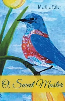 O, süßer Meister - O, Sweet Master