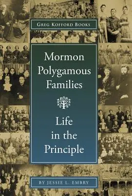 Polygame Mormonen-Familien: Leben nach dem Prinzip - Mormon Polygamous Families: Life in the Principle