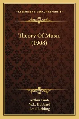 Theorie der Musik (1908) - Theory Of Music (1908)