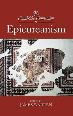 Der Cambridge Companion zum Epikuräismus - The Cambridge Companion to Epicureanism