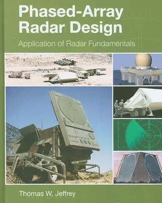 Phased-Array-Radar-Design: Anwendung von Radargrundlagen - Phased-Array Radar Design: Application of Radar Fundamentals