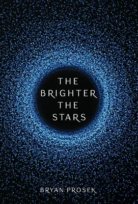 Je heller die Sterne: Band 1 - The Brighter the Stars: Volume 1