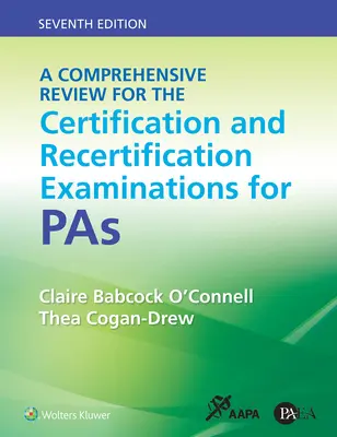 Eine umfassende Wiederholung für die Zertifizierungs- und Rezertifizierungsprüfungen für Pas - A Comprehensive Review for the Certification and Recertification Examinations for Pas