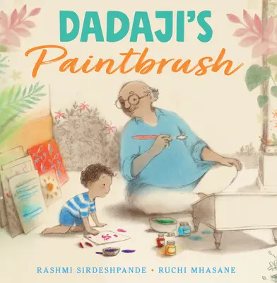 Dadaji's Pinsel - Dadaji's Paintbrush