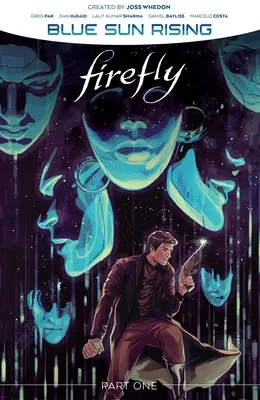 Firefly: Blaue Sonne geht auf, Band 1 SC - Firefly: Blue Sun Rising Vol. 1 SC
