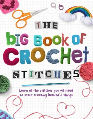 Das große Buch der Häkelstiche - The Big Book of Crochet Stitches