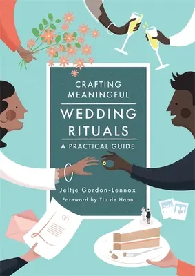 Bedeutungsvolle Hochzeitsrituale gestalten: Ein praktischer Leitfaden - Crafting Meaningful Wedding Rituals: A Practical Guide