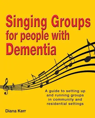 Gesangsgruppen für Menschen mit Demenz - Singing Groups for People with Dementia