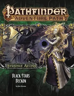 Pathfinder Abenteuerpfad: Seltsame Äonen Teil 6 von 6: Schwarze Sterne locken - Pathfinder Adventure Path: Strange Aeons Part 6 of 6: Black Stars Beckon