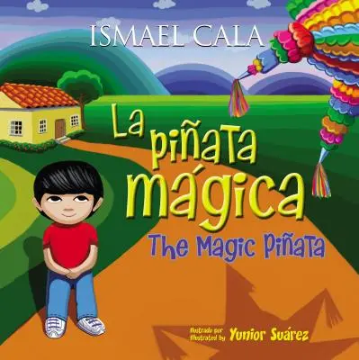 Piata Mgica (Bilinge): Magische Pinata (zweisprachig) - Piata Mgica (Bilinge): Magic Pinata (Bilingual)