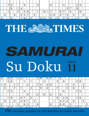 The Times Samurai Su Doku 11: 100 extreme Rätsel für den furchtlosen Su Doku-Krieger - The Times Samurai Su Doku 11: 100 Extreme Puzzles for the Fearless Su Doku Warrior