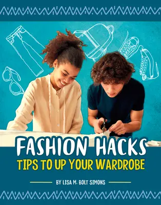 Mode-Hacks: Tipps für Ihre Garderobe - Fashion Hacks: Tips to Up Your Wardrobe