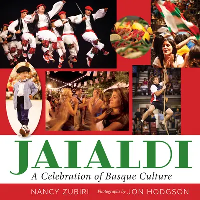 Jaialdi: Eine Feier der baskischen Kultur - Jaialdi: A Celebration of Basque Culture