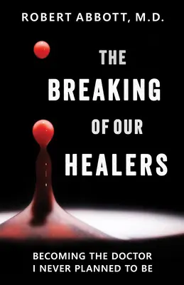 Das Zerbrechen unserer Heiler - The Breaking of our Healers