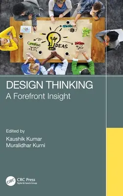 Design Thinking: Ein vorausschauender Einblick - Design Thinking: A Forefront Insight