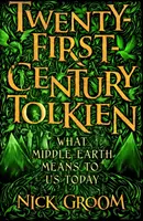 Tolkien im einundzwanzigsten Jahrhundert - Was Mittelerde für uns heute bedeutet - Twenty-First-Century Tolkien - What Middle-Earth Means To Us Today