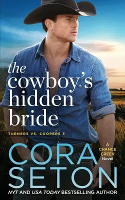 Die versteckte Braut des Cowboys - The Cowboy's Hidden Bride