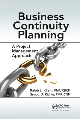 Planung der Geschäftskontinuität: Ein Projektmanagement-Ansatz - Business Continuity Planning: A Project Management Approach