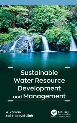Nachhaltige Entwicklung und Management von Wasserressourcen - Sustainable Water Resource Development and Management