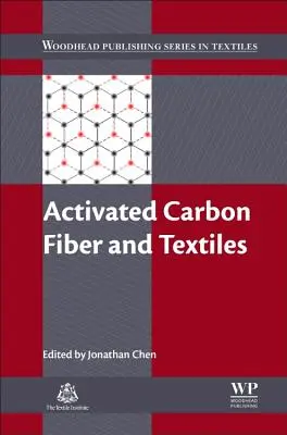 Aktivierte Kohlenstofffasern und Textilien - Activated Carbon Fiber and Textiles